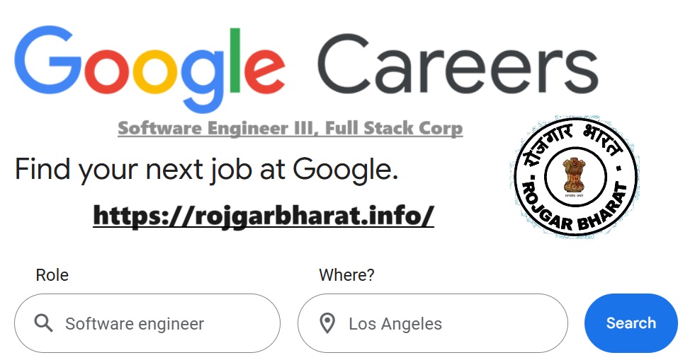 Google Software Engineer III, Full Stack Corp Recruitment 2025